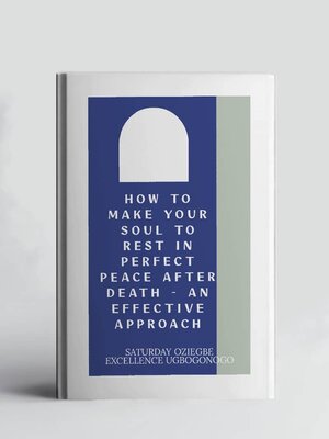 cover image of How to Make Your Soul to Rest in Perfect Peace After Death